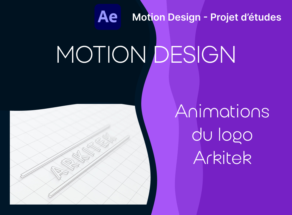 Motion Design : Animation du logo Arkitek