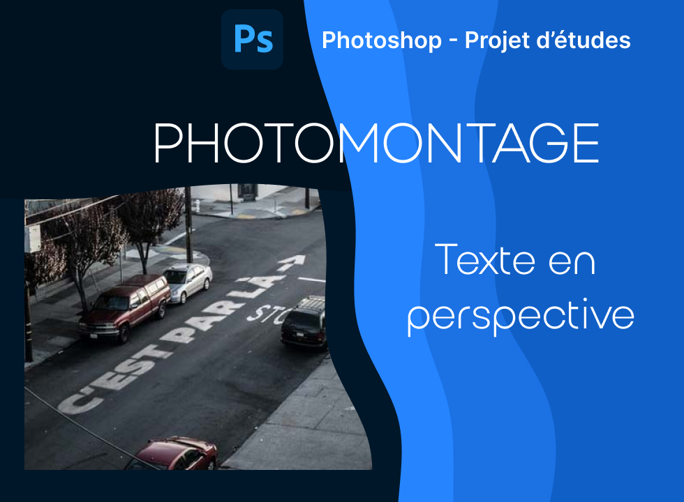 PHOTOMONTAGE : Texte en perspective