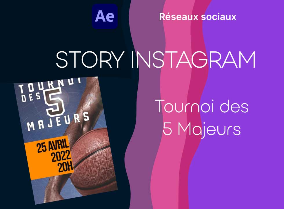 Motion Design : Story Tournoi des 5 Majeurs