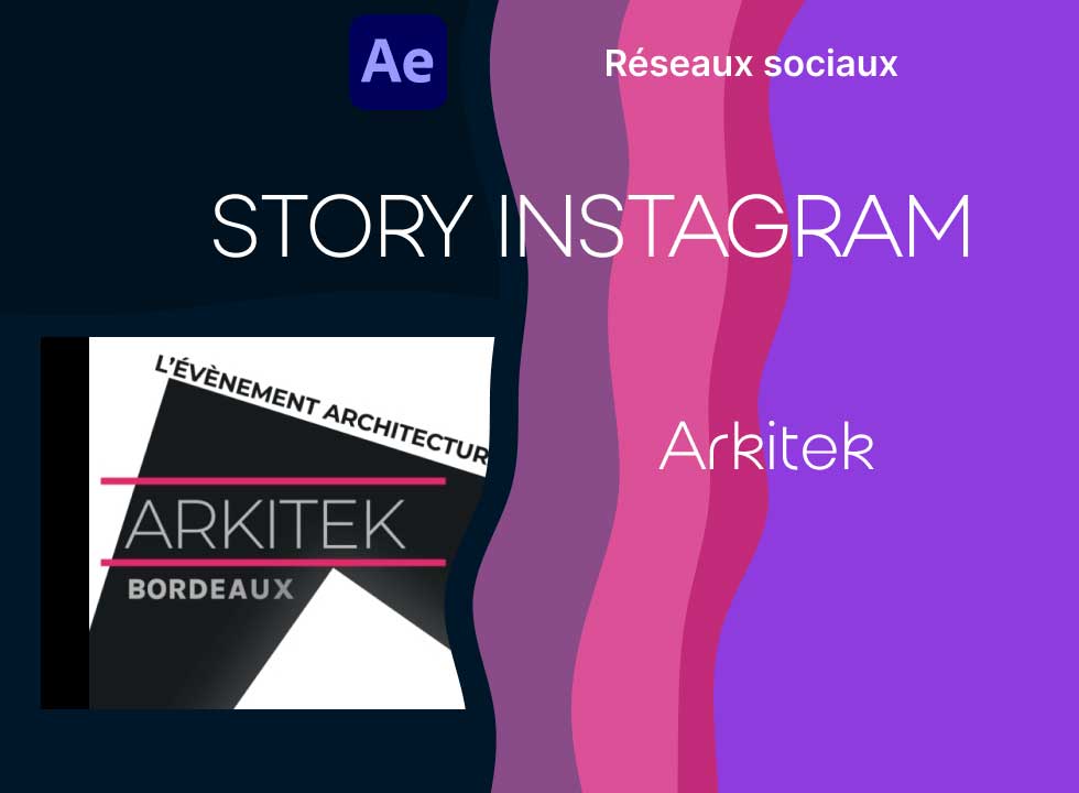 Story pour l’évènement Arkitek