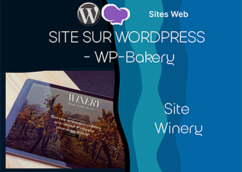 Site Web – WordPress/WP Bakery : Winery